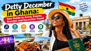 Detty December in Ghana